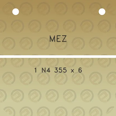 mez-1-n4-355-x-6