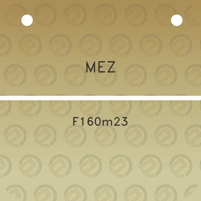 mez-f160m23