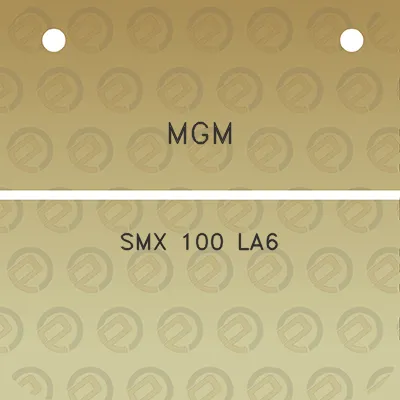 mgm-smx-100-la6