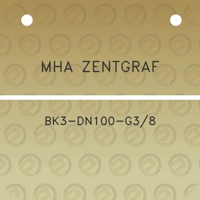 mha-zentgraf-bk3-dn100-g38