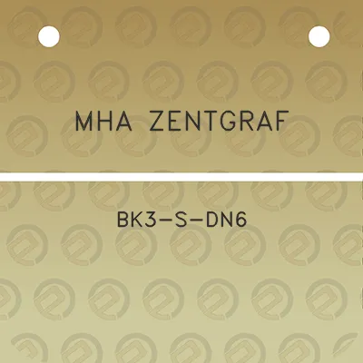 mha-zentgraf-bk3-s-dn6