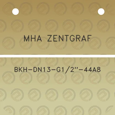 mha-zentgraf-bkh-dn13-g12-44a8