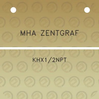 mha-zentgraf-khx12npt