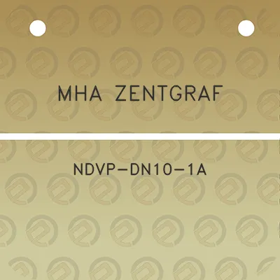 mha-zentgraf-ndvp-dn10-1a