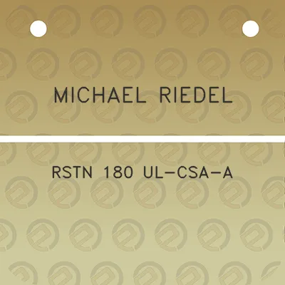 michael-riedel-rstn-180-ul-csa-a