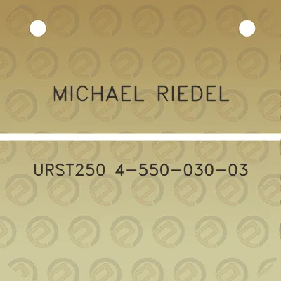 michael-riedel-urst250-4-550-030-03