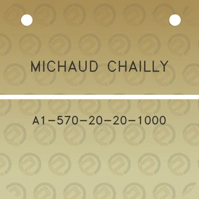 michaud-chailly-a1-570-20-20-1000