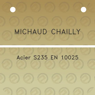 michaud-chailly-acier-s235-en-10025