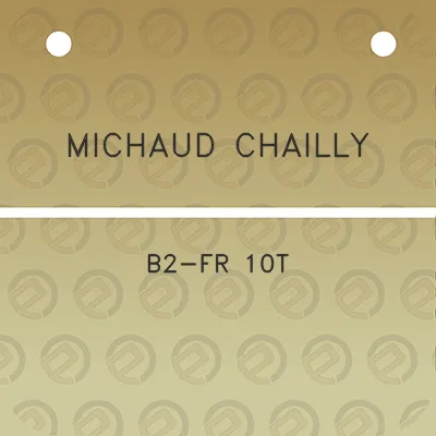 michaud-chailly-b2-fr-10t