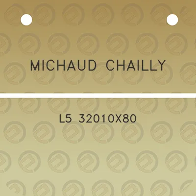 michaud-chailly-l5-32010x80