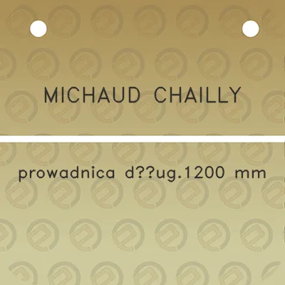 michaud-chailly-prowadnica-dug1200-mm