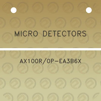 micro-detectors-ax100r0p-ea3b6x