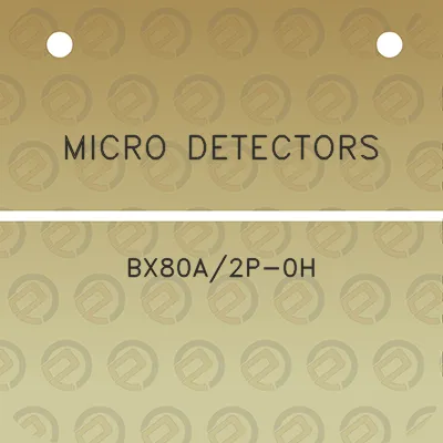 micro-detectors-bx80a2p-0h