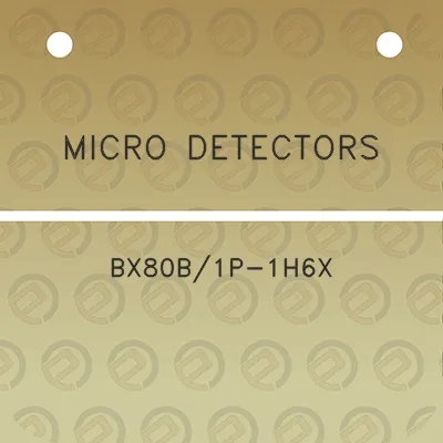 micro-detectors-bx80b1p-1h6x