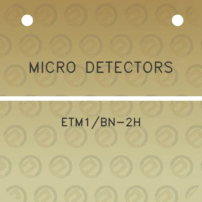 micro-detectors-etm1bn-2h