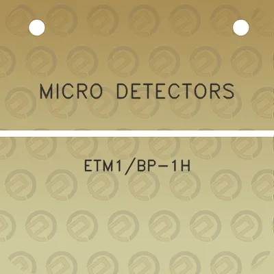 micro-detectors-etm1bp-1h