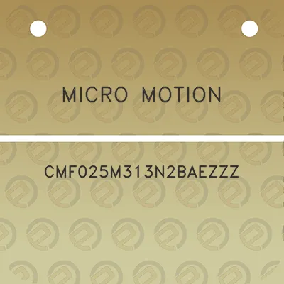 micro-motion-cmf025m313n2baezzz