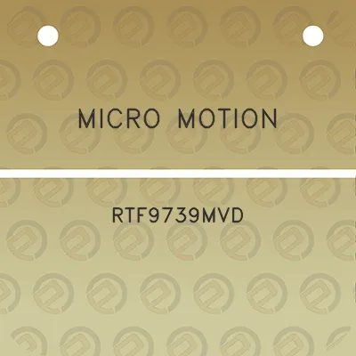 micro-motion-rtf9739mvd