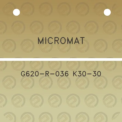 micromat-g620-r-036-k30-30