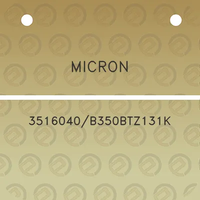 micron-3516040b350btz131k