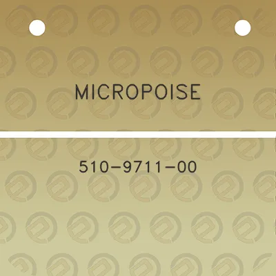 micropoise-510-9711-00