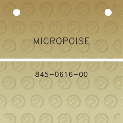 micropoise-845-0616-00