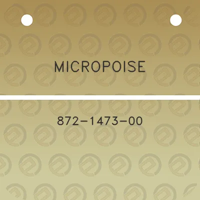 micropoise-872-1473-00