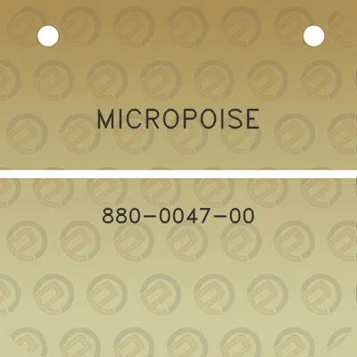 micropoise-880-0047-00