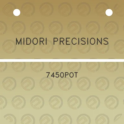 midori-precisions-7450pot