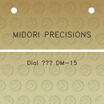 midori-precisions-dial-dm-15