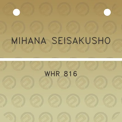 mihana-seisakusho-whr-816