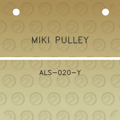 miki-pulley-als-020-y