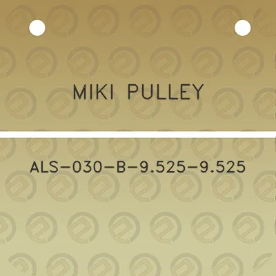 miki-pulley-als-030-b-9525-9525