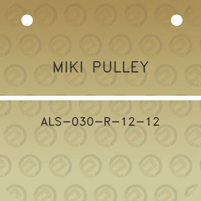 miki-pulley-als-030-r-12-12