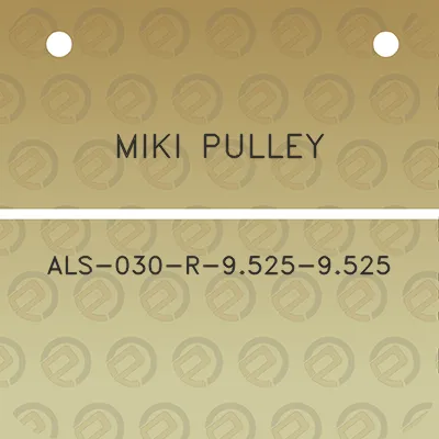 miki-pulley-als-030-r-9525-9525