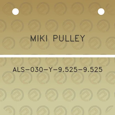 miki-pulley-als-030-y-9525-9525