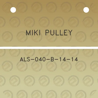 miki-pulley-als-040-b-14-14