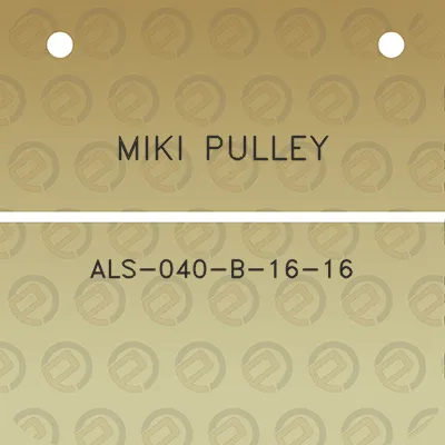 miki-pulley-als-040-b-16-16