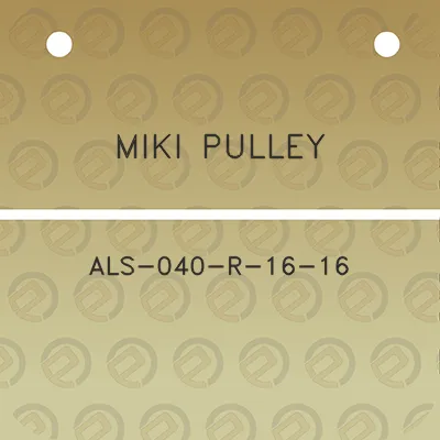 miki-pulley-als-040-r-16-16