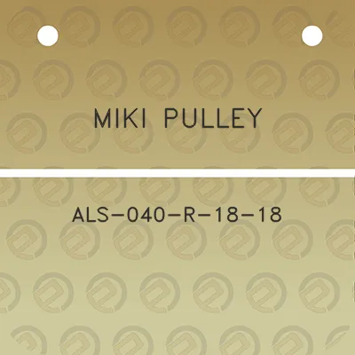 miki-pulley-als-040-r-18-18