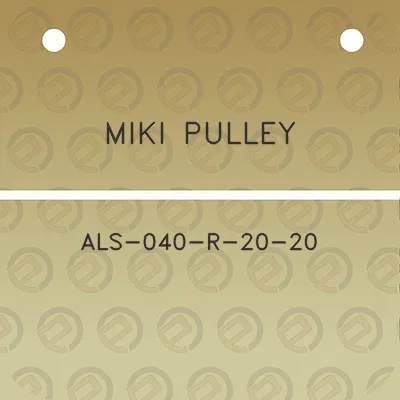 miki-pulley-als-040-r-20-20