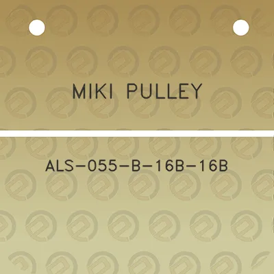 miki-pulley-als-055-b-16b-16b