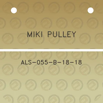 miki-pulley-als-055-b-18-18