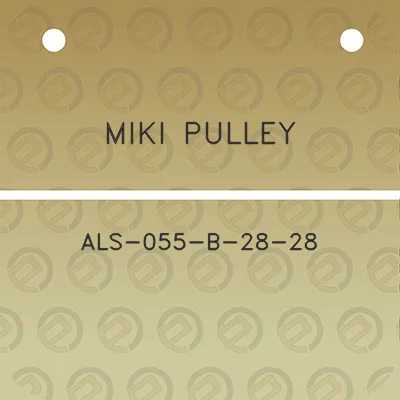 miki-pulley-als-055-b-28-28