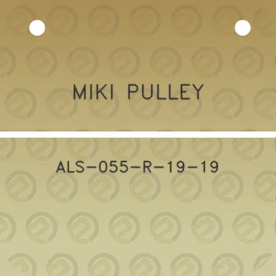 miki-pulley-als-055-r-19-19