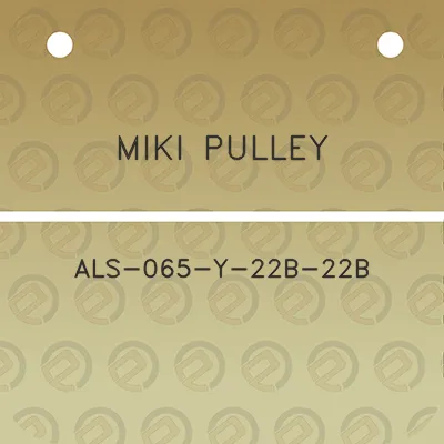 miki-pulley-als-065-y-22b-22b