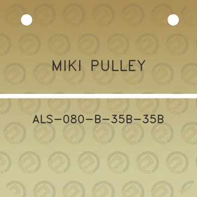 miki-pulley-als-080-b-35b-35b