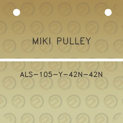 miki-pulley-als-105-y-42n-42n