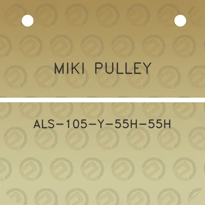 miki-pulley-als-105-y-55h-55h