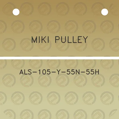 miki-pulley-als-105-y-55n-55h